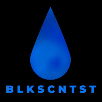 Blue Drips by BLKSCNTST