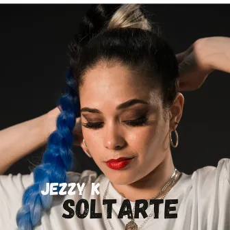 Soltarte by Jezzy K