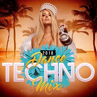 2018 Dance Techno Mix by Massive Dance Mix