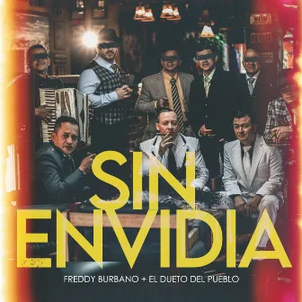 Sin Envidia by Freddy Burbano