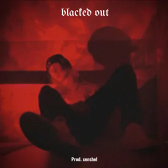 Blacked out by KiD CURSE