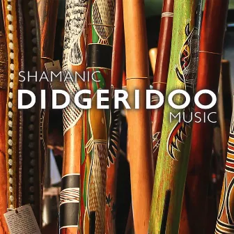 Shamanic Didgeridoo Music: Aboriginal Shamanism Of Australia – Deep Trance And Healing Frequencies by Shamanic Rituals