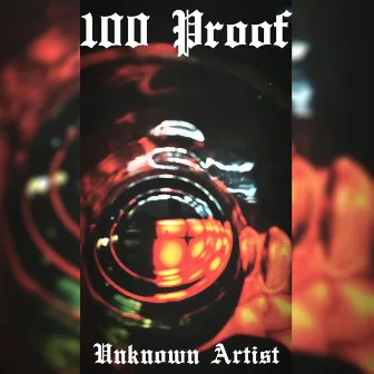 100 Proof by Cyko Mantis