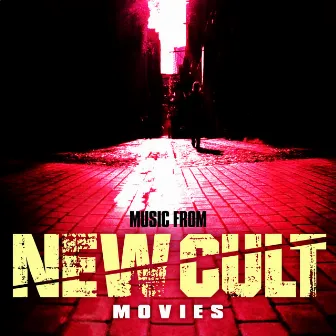 Music from New Cult Movies by Soundtrack Wonder Band