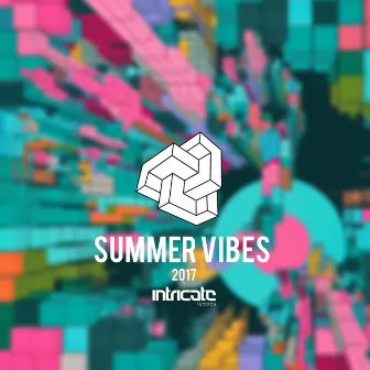 Intricate Records Summer Vibes 2017, Vol. 1 by Sebastian Weikum