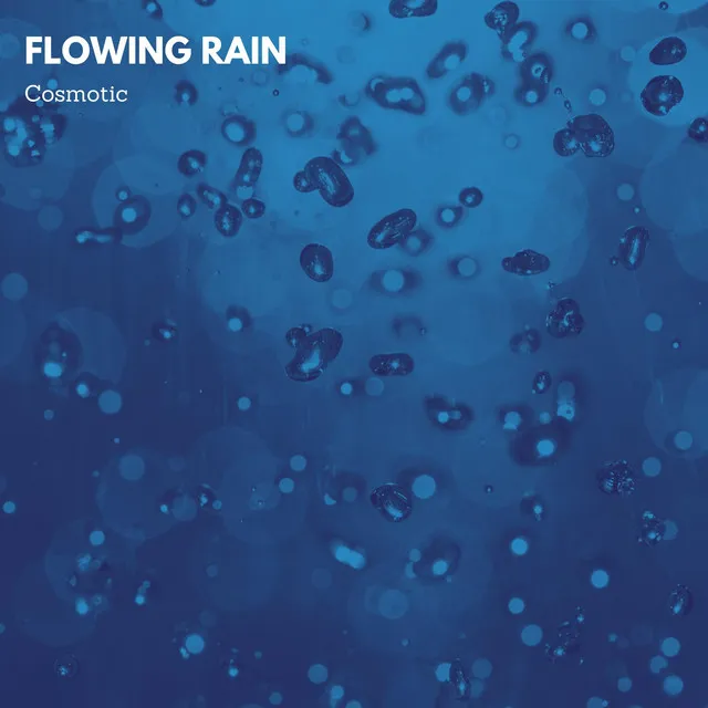 Flowing Rain