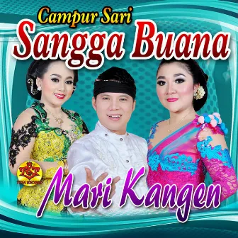 Mari Kangen by Campursari Sangga Buana