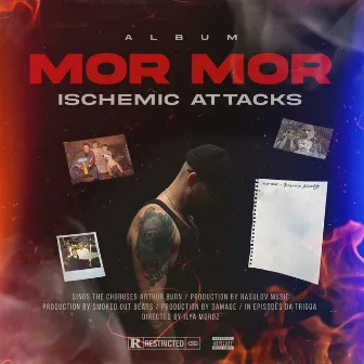 Ischemic Attacks by mor mor