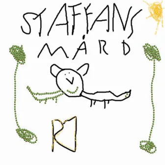 Staffans Mård (feat. Kriminell) by Raguens Industries