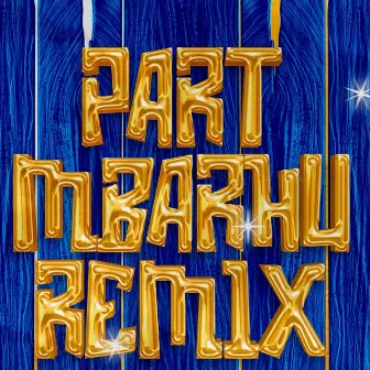 Paart Mbaarhu (Remix) by Boywaley4