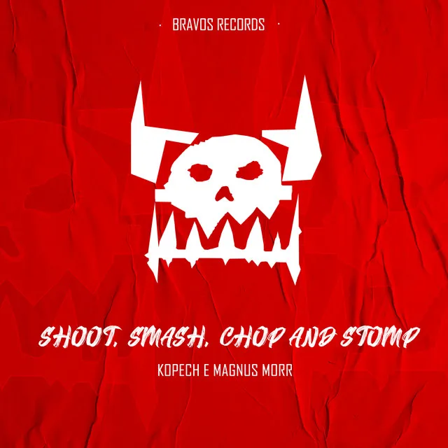 Shoot, Smash, Chop and Stomp