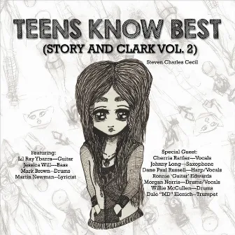 Teens Know Best (Story and Clark, Vol. 2) by Steven Charles Cecil