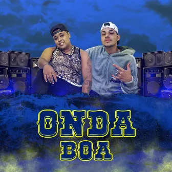 Onda Boa by MC Matheus