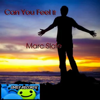 Can You Feel It by Marc Slate