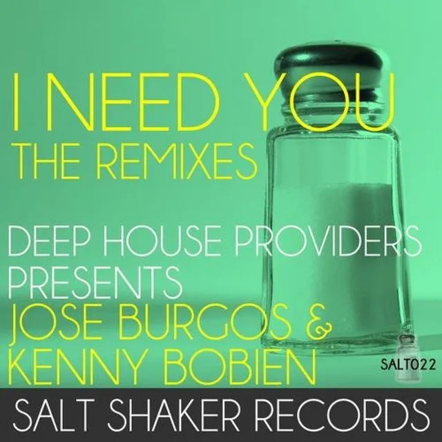 I Need You - Jose Burgos Remix