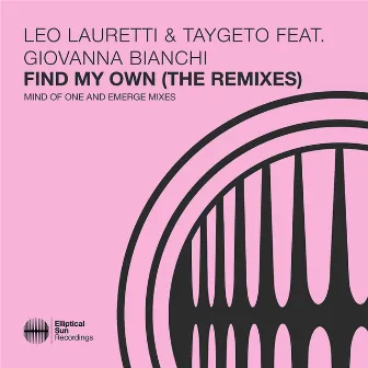 Find My Own (The Remixes) by Giovanna Bianchi