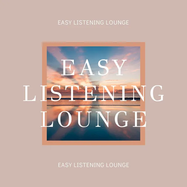 Easy Listening Lounge