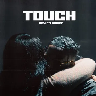 Touch by Havier Daivon