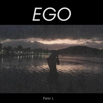 Ego (Parte 1.) by San777