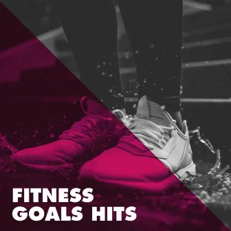 Fitness Goals Hits by Unknown Artist