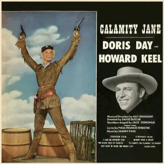 Calamity Jane by Howard Keel