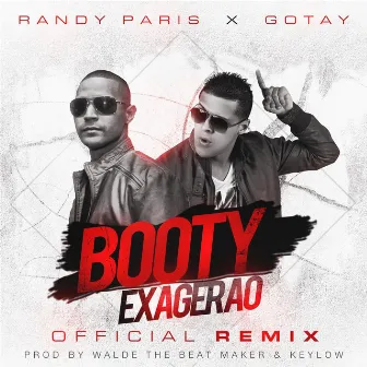 Booty Exagerao (Remix) [feat. Gotay] by Randy Paris