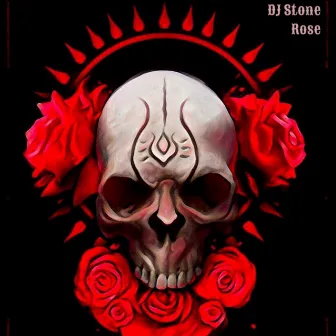 Rose by DJ Stone