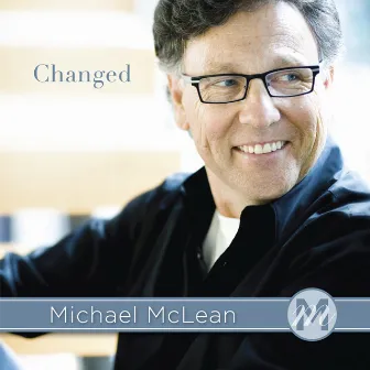 Changed by Michael McLean