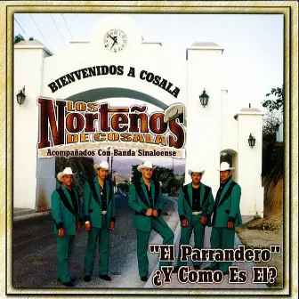 El Parrandero by Los Norteños De Cosala