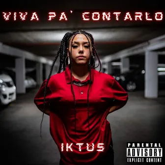 Viva pa' contarlo by Iktus