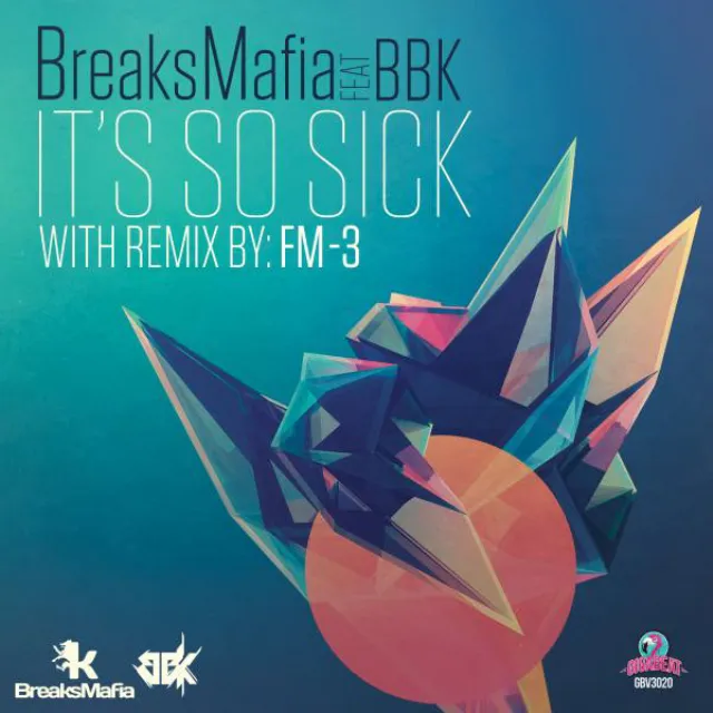 It's So Sick (feat. BBK) - Original Mix