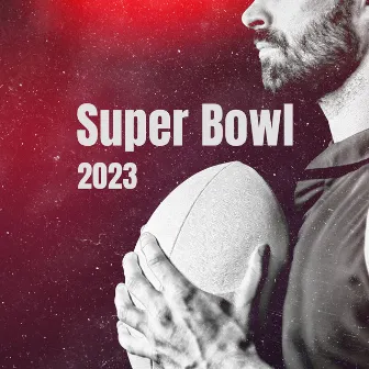 Super Bowl 2023 - Funk Music For Your Favourite Football Sunday by Russell Westbrook