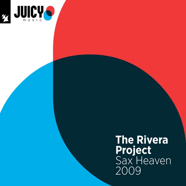 Sax Heaven - Robbie Rivera Juicy Ibiza Dub