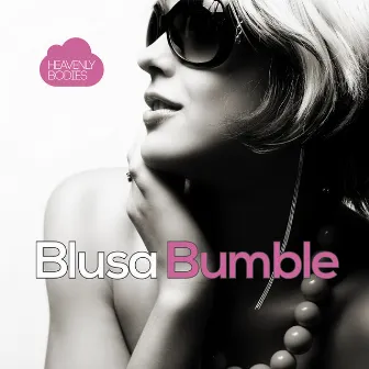 Bumble by Blusa