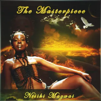 THE Masterpiece by Ntsiki Mazwai