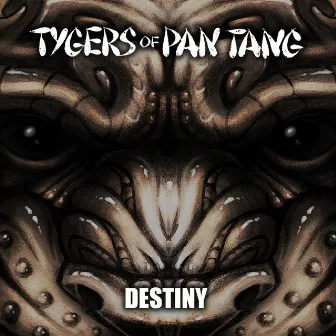 Destiny by Tygers Of Pan Tang