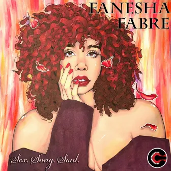 Sex. Song. Soul. by Fanesha Fabre