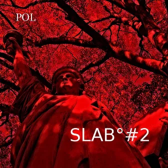 SLAB°#2 by POL