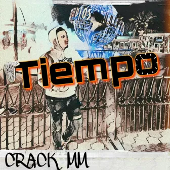 Tiempo by Crack MM