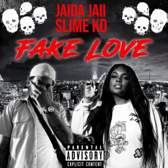 Fake Love by Jaida Jaii