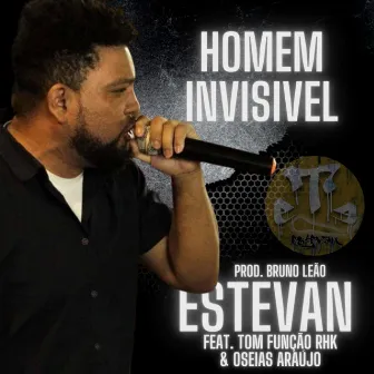 Homem Invisível by ESTEVAN CANOSSA