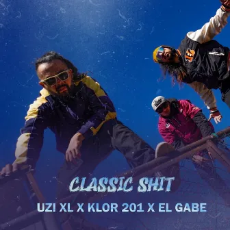 Classic shit by Uzi XL