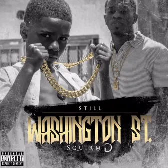 Still Washington St. by Squirm G