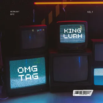 Omg (Tag King Lurh) by MoonLight Boyz