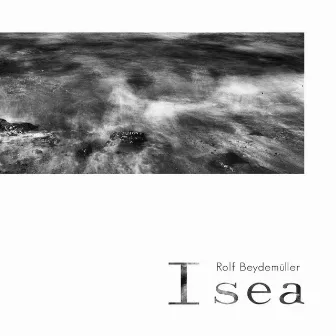 I Sea by Rolf Beydemüller