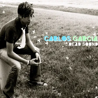 Dead Sound by Carlos Garcia