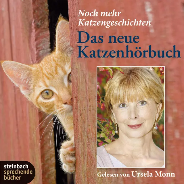 Das neue Katzenhörbuch - Noch mehr Katzengeschichten, Kapitel 2.3 - Das neue Katzenhörbuch - Noch mehr Katzengeschichten