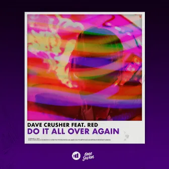 Do It All Over Again (feat. Red) by Red