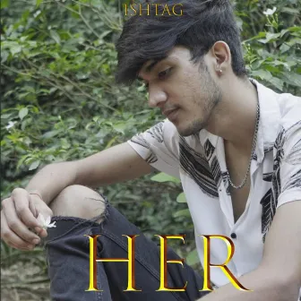 HER by ISHH