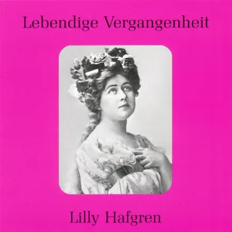 Lebendige Vergangenheit - Lilly Hafgren by Lilly Hafgren